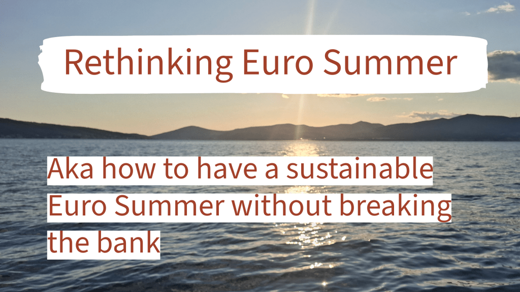 Rethinking Euro Summer